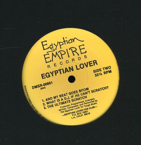 Egyptian Lover: Egypt Egypt / What Is a DJ / Ultimate Scratch