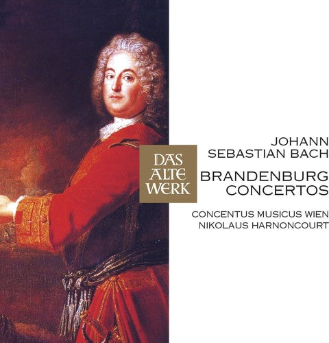 Bach J.S / Harnoncourt / Vienna Concentus Musicus: Bach J.S: Brandenburg Ctos Nos 1 - 6