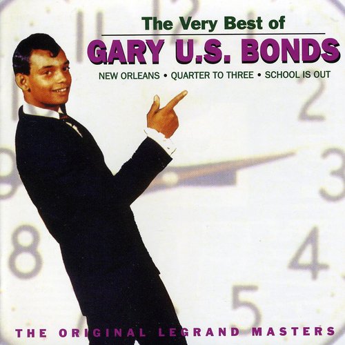Bonds, Gary U.S.: Very Best of - Original Legrand Masters