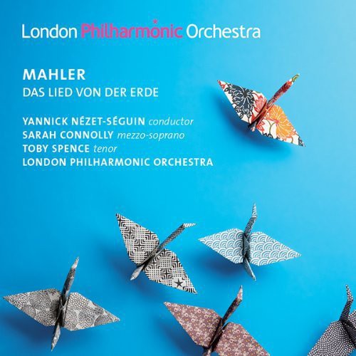 Mahler / London Philharmonic Orch / Nezet-Seguin: Song of the Earth