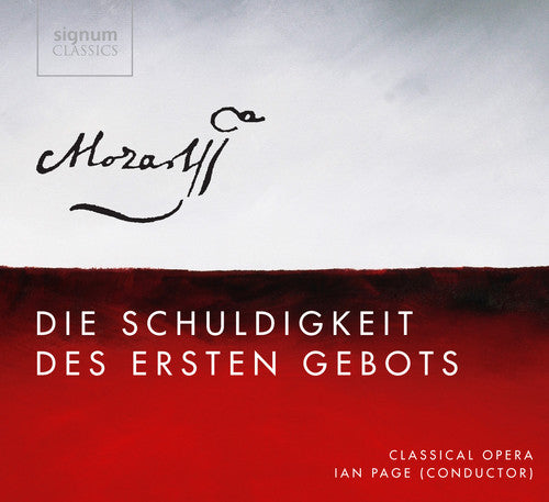 Mozart / Classical Opera Company / Page: Die Schuldigkeit Des Ersten Gebots