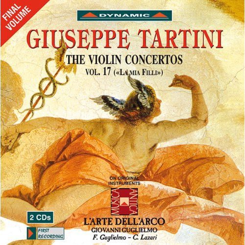 Tartini / Guglielmo / Loreggian: Violin Concertos 17: La Mia Filli