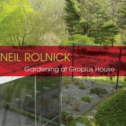 Rolnick / Alarm Will Sound / Reynolds: Gardening at Gropius House