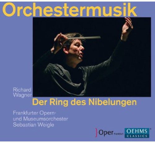 Wagner / Frankfurt Opera & Museum Orchestra: Orchestral Music from the Ring of the Nibelung