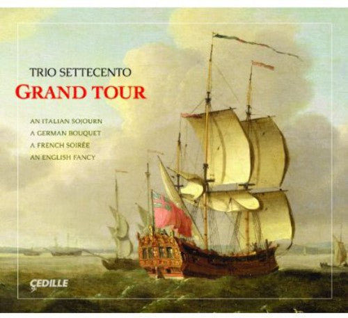 Trio Settecento: Grand Tour