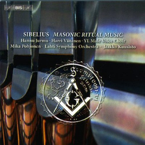 Sibelius / Jurmu / Lahti Symphony Orch / Kuusisto: Masonic Ritual Music