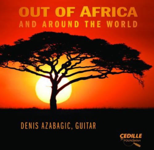 Azabagic, Denis: Out of Africa & Around the World