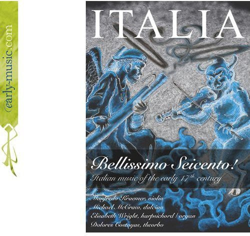 Castello / Kraemer / McCraw / Wright: Italia Bellissimo Seicento