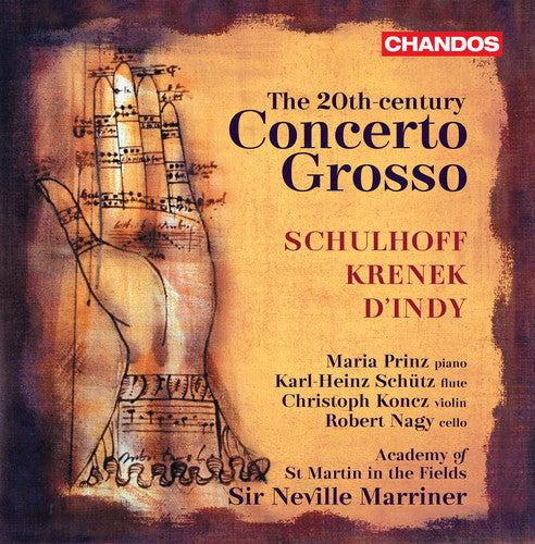 D'Indy / Schutz / Academy of st Martin in Fields: 20th-Century Concerto Grosso