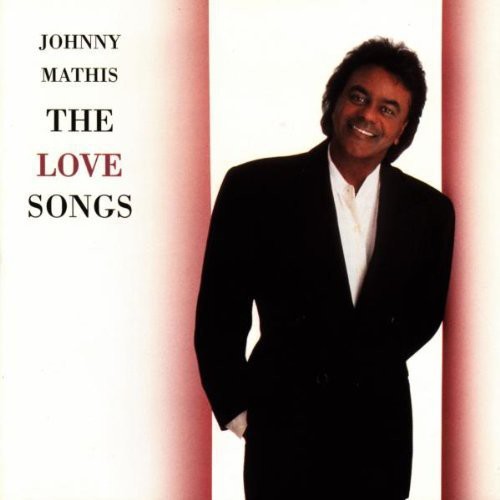 Mathis, Johnny: Love Songs