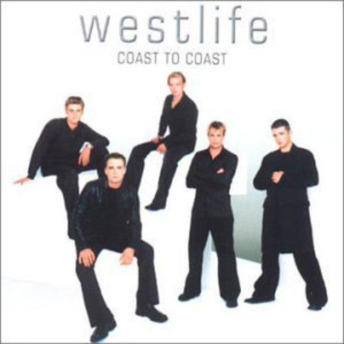 Westlife: Coast To Coast [Enhanced] [Limited Edition]
