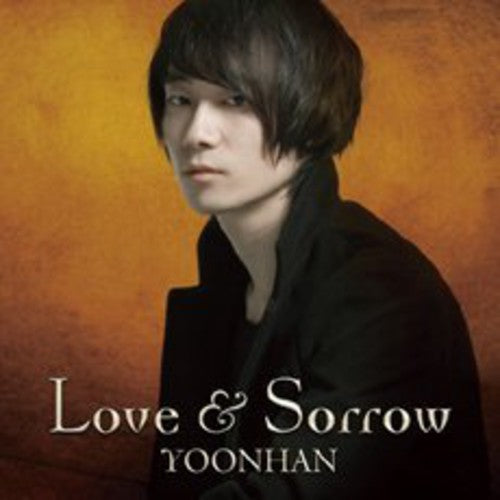 Yoonhan: Love & Sorrow