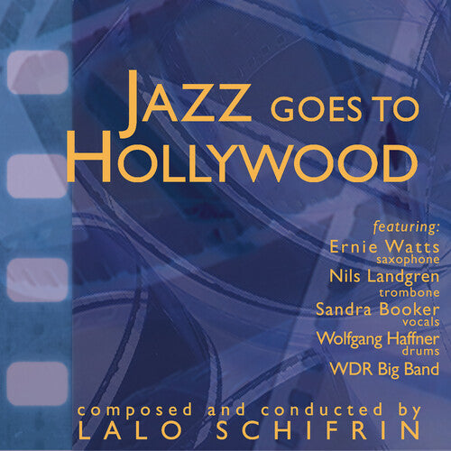 Schifrin, Lalo / Jazz Goes to Hollywood / O.S.T.: Jazz Goes To Hollywood