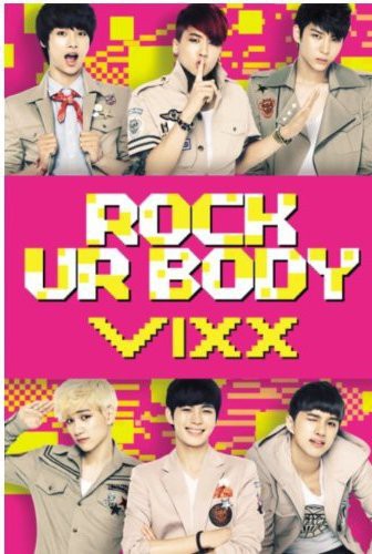 Vixx: Rock Ur Body