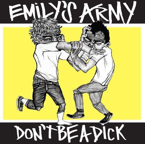 Emily's Army: Don't Be a Dick