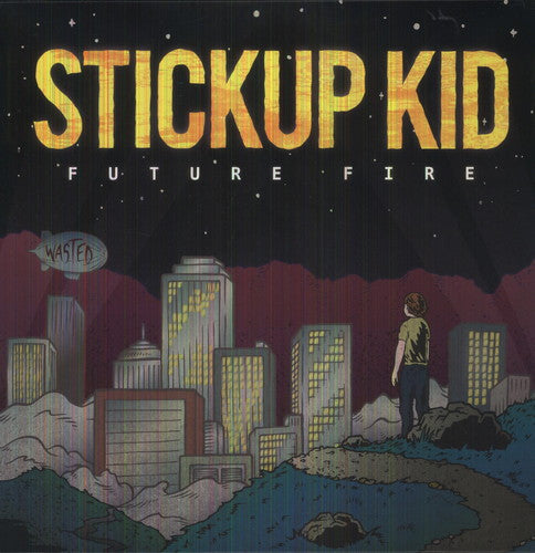 Stickup Kid: Future Fire