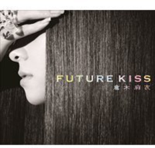 Kuraki, Mai: Future Kiss