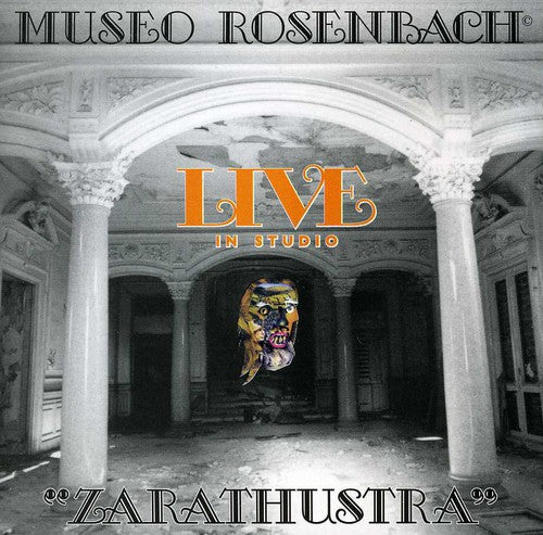 Museo Rosenbach: Zarathustra Live in Studio
