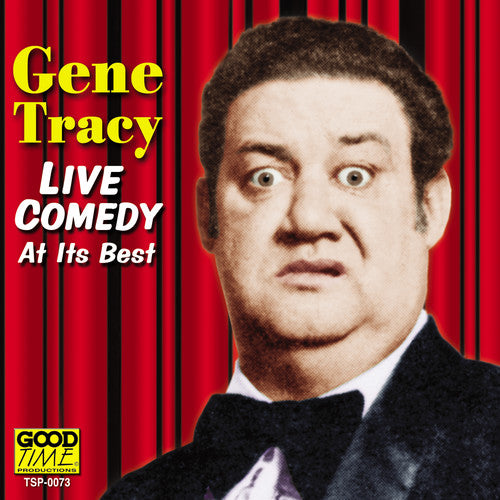 Tracy, Gene: Live Comedy At Its Best