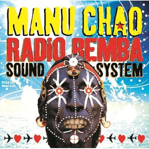 Chao, Manu: Radio Bemba Sound System