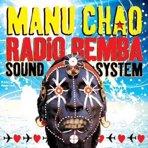 Chao, Manu: Radio Bemba Sound System