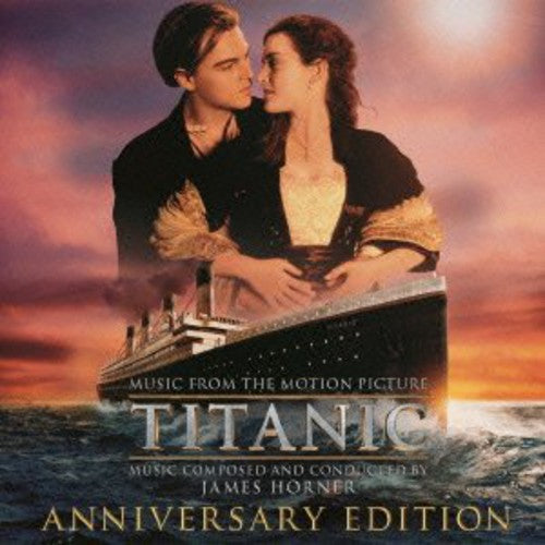 Titanic (Anniversary Edition) / O.S.T.: Titanic (Anniversary Edition) (Original Soundtrack)