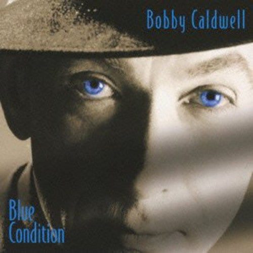 Caldwell, Bobby: Blue Condition
