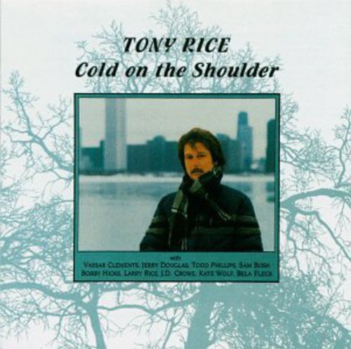 Rice, Tony: Cold on the Shoulder