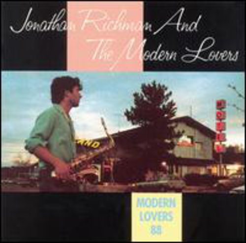 Richman, Jonathan & Modern Lovers: Modern 88