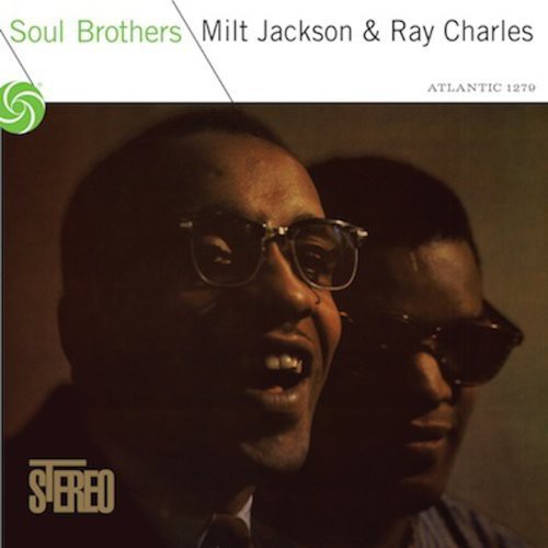 Charles, Ray / Jackson, Milt: Soul Brothers