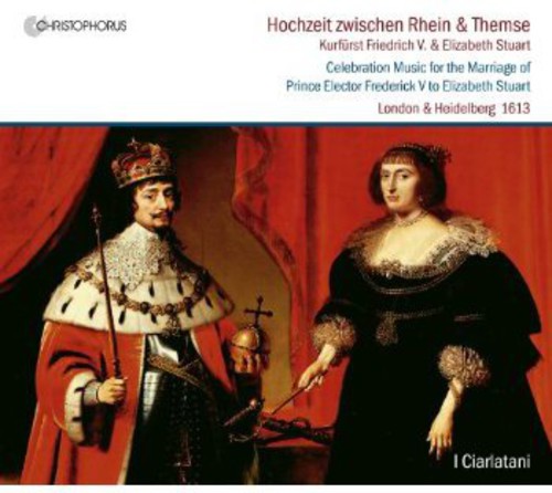 Ciarlatani: Celebration Music for the Marriage of Prince