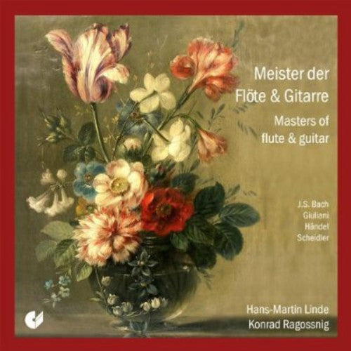 Bach / Linde / Ragossnig: Masters of Flute & Guitar