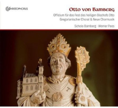 Bembinow / Pees / Schola Bamberg: Otto Von Bamberg