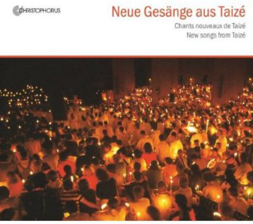 Berthier / Dickel / st Michaels Boys Choir Hamburg: New Songs from Taize