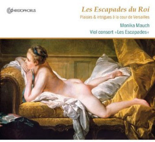 Charpentier / Mauch / Les Escapades: Escapades of the King