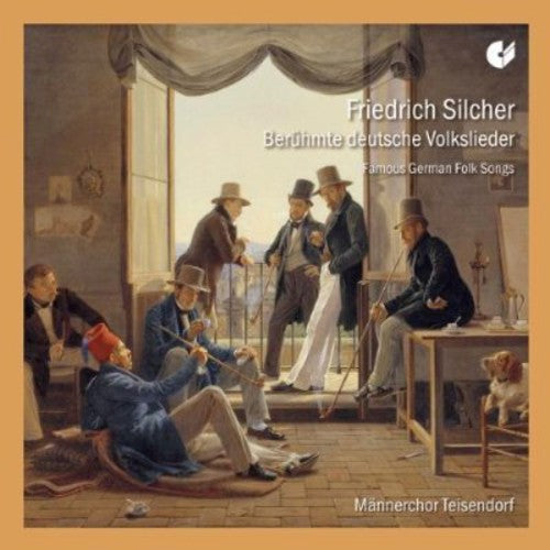 Heine / Gruber / Maennerchor Teisendorf: Famous German Folk Songs