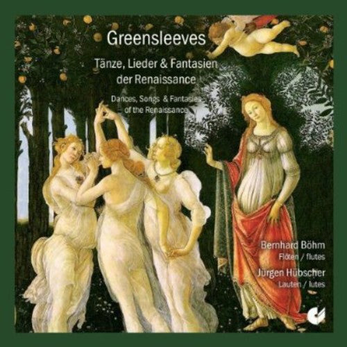 Ortiz / Boehm / Huebscher: Dances Songs & Fantasies of the Renaissance