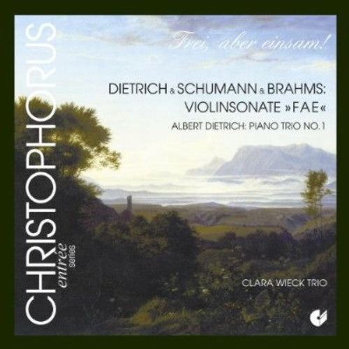 Schumann / Wieck, Clara: Piano Trio No 1 / Sonatas