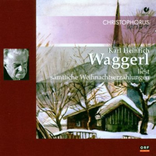 Waggerl, Karl Heinrich: Christmas Stories Reading