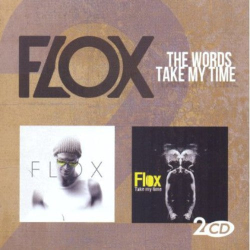 Flox: Words/Take My Time