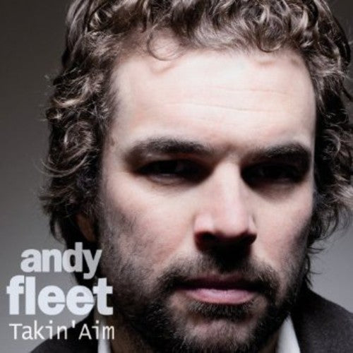 Fleet, Andy: Takin Aim