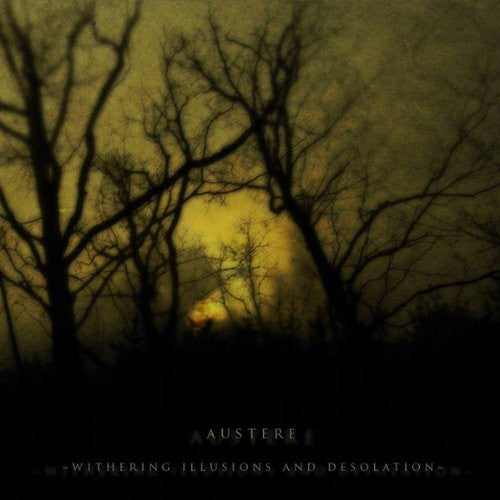 Austere: Withering Illusions & Desolation