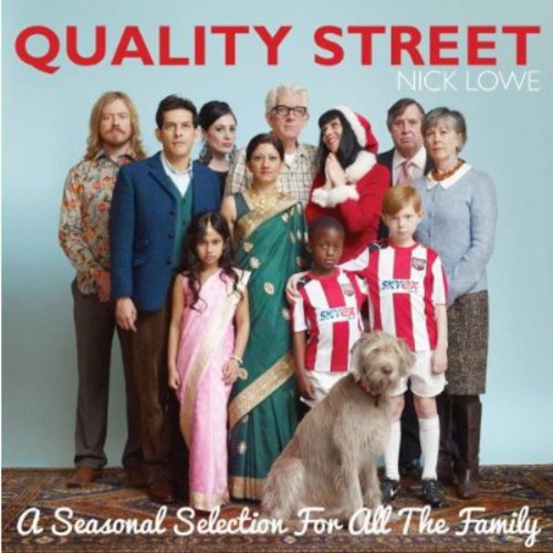 Lowe, Nick: Quality Street-A Seasonal Selection for All the Fa