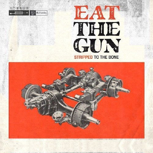 Eat the Gun: Stripped to the Bone