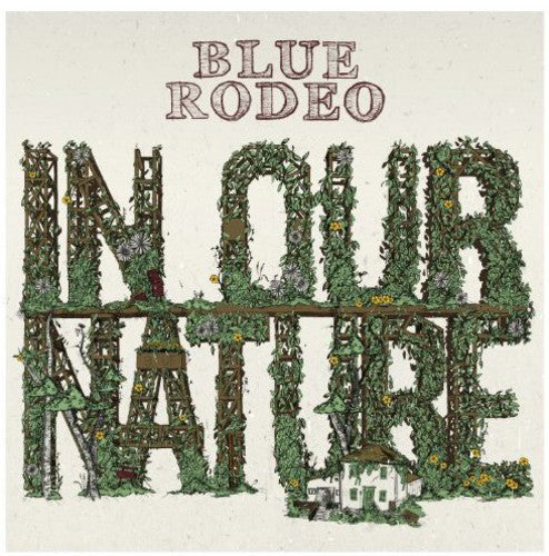 Blue Rodeo: In Our Nature
