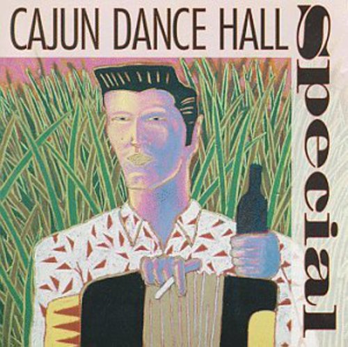 Cajun Dance Hall Special / Various: Cajun Dance Hall Special / Various