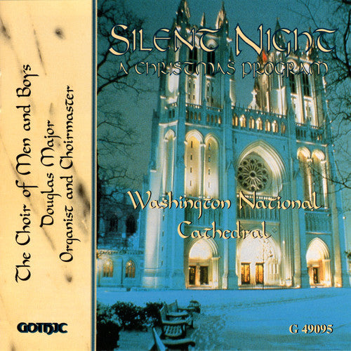 Washington Cathedral Choir / Major: Silent Night: Christmas Prog