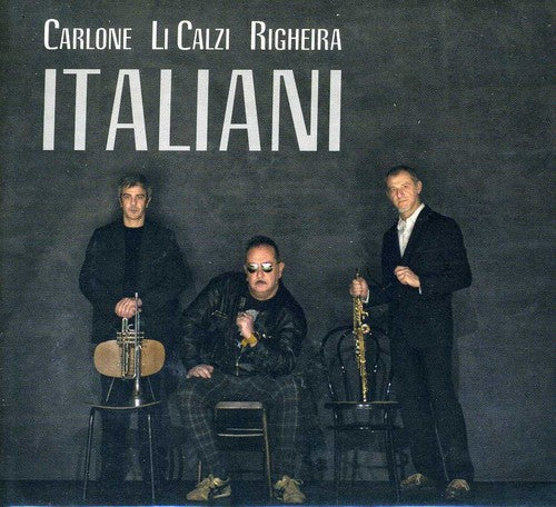 Righeira/Carlone/Li Calzi: Italiani