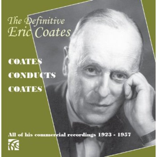 Coates / London Symphony Orchestra: Definitive Eric Coates