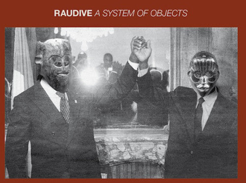 Raudive: System of Objects